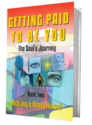 Getting Paid to be You by Rich Joy and Randy Russell